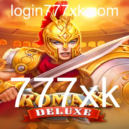 Explorando o Mundo de RomaXDeluxe: Aventura e Estratégia no Universo 777xk